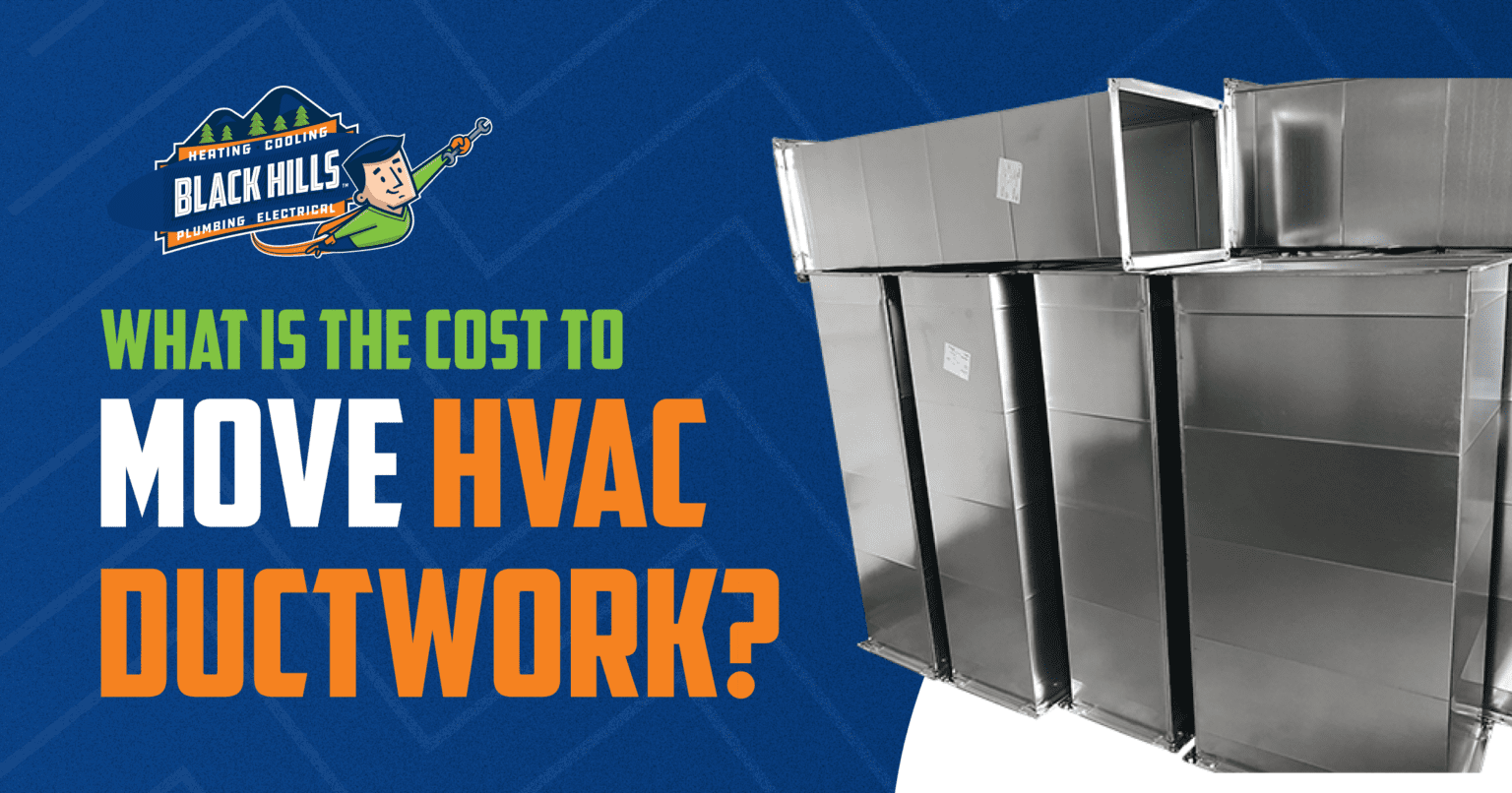 What Is the Cost to Move HVAC Ductwork? Black Hills Inc.
